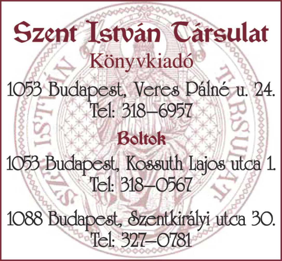 Szent István Társulat Könyvkiadó, vallásos könyvek Szent István Társulat Könyvkiadó, vallásos könyvek